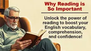 Why Reading is So Important | Improve Your English Fluency with Graded Readers