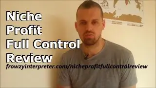 Niche Profit Full Control Review - Marketing Masterpiece by Adam Short