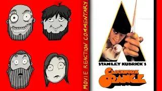 A Clockwork Orange is INSANE! | Movie Reaction Commentary Stanley Kubrick Classic Film Art Thriller