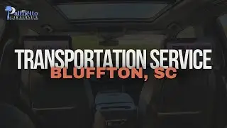 Your Ultimate Transportation Service in Bluffton, SC | Palmetto Car Service
