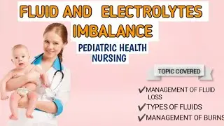Fluid and Electrolyte imbalance|Burns and it's degree|Types of fluid| Explain by owais 