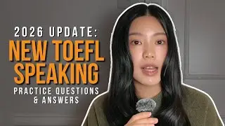 TOEFL® iBT 2026 Speaking Explained by an Expert | Interview Task, Practice Questions & Answers