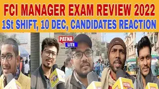 FCI MANAGER EXAM REVIEW 2022|FCI MANAGER EXAM ANALYSIS|1st SHIFT,10 DEC|FCI EXAM QUESTION ANALYSIS