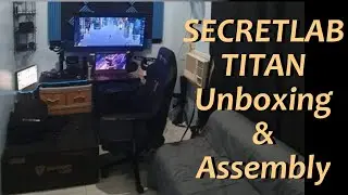 Secretlab Titan 2020 Unboxing and Assembly - Shot on Sony A7iii and GoPro Hero 8