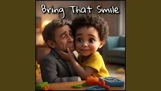 Bring That Smile