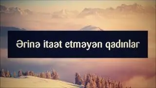 Ərinə itaət etməyən qadınlar || Veysəl [Veysel] Orucov]