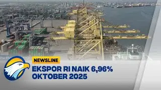 Ekspor RI Naik 6,96% Oktober 2025 - [Newsline]