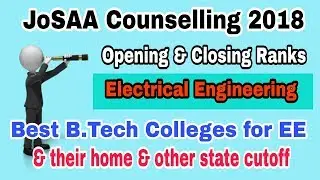 Electrical Engineering JEE Mains 2018 Opening & Closing Ranks of NITs |JoSAA counselling 2018 cutoff