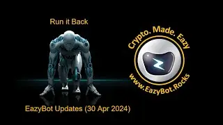 EazyBot Updates (30 Apr 2024)