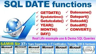 SQL DATE Functions. Demo of Date,Month,Year, DateAdd, Datename, DatePart, DateDiff, Convert Function