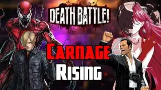 Carnage Rising - Death Battle Mashup