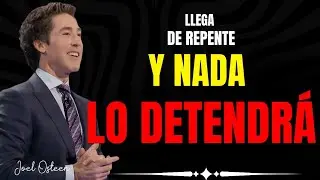 ❤️‍🔥 ¡El Señor VA DELANTE DE TI! Derriba Barreras y Abre Puertas Imposibles HOY | Joel Osteen 