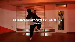 Thursday Pm6:30 | Mazy Cho Choreography Class | NATTY Solo - Sugarcoat | 코레오그래피