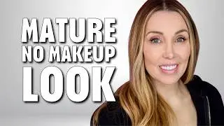 2026 No Makeup Look for Mature Skin