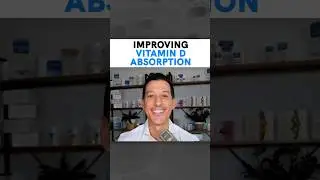 Improving Vitamin D Absorption