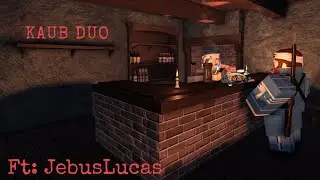 Kaub Duo sapperless (ft: @JebusLucas ) I Guts & Blackpowder