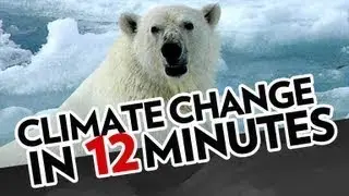Climate Change in 12 Minutes - The Skeptic's Case