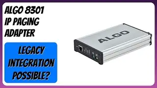 REVIEW (2026): ALGO 8301 IP Paging Adapter. Features