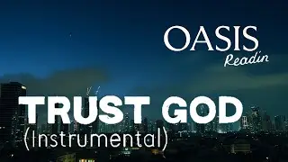 READIN - TRUST GOD (Instrumental) (Official Audio)