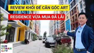 Review khối đế căn g&oacute;c Art Residence dự &aacute;n Sun Urban City | Sản phẩm vừa mua đ&atilde; l&atilde;i