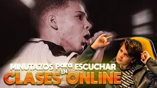 MINUTAZOS para ESCUCHAR en CLASES ONLINE / NANANANANA ÉPICO