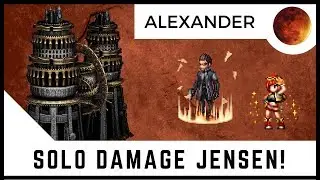 Alexander 2 Stars VS Adam Jensen | Wilhelm, CG Fina, CG Nichol, CG Lid | FFBE