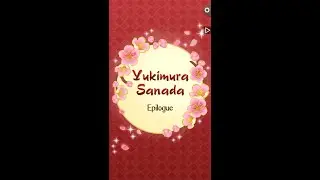 Ikemen Sengoku - Heart to heart connection - Yukimura - Epilogue