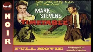 Classic Film-Noir | Time Table (1956) | Full Movie | Mark Stevens | King Calder | Felicia Farr