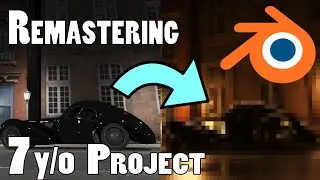 Blender 3D: Remastering 7 Y/O Project