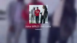 Juice WRLD - Hit Licks