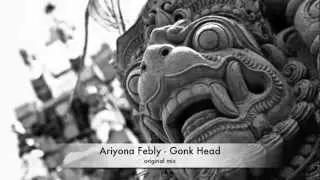 Ariyona Febly - Gonk Head(original mix)