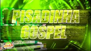 Pisadinha Gospel | As melhores de 2021, S&oacute; as mais tocadas, S&oacute; Sucesso