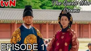 The Queen Who Crowns | Episode 1 | Cha joo young | lee hyun wook