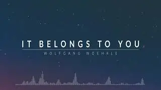 IT BELONGS TO YOU - Fantasy Adventure Orchestral Trailer Music by Wolfgang Woehrle