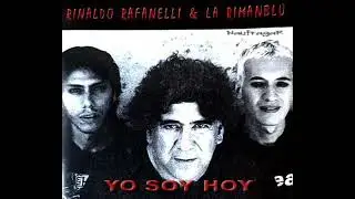 RINALDO RAFANELLI & LA RIMANBLU - YO SOY HOY