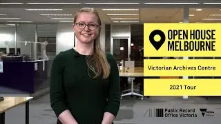 Open House Melbourne 2021 - Tour of the Victorian Archive Centre