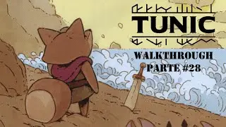 Tunic Walkthrough 100% Part 28 -Las 20 hadas parte 1-