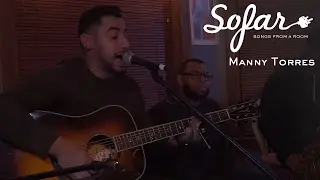 Manny Torres - Say Goodbye | Sofar Chicago