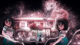encanto edit &bull; mistake
