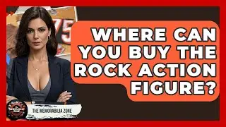 Where Can You Buy The Rock Action Figure? - The Memorabilia Zone