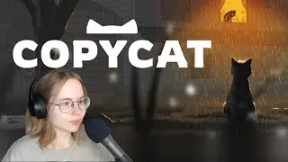A Story About Finding Home | Copycat Part 1
