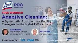 Adaptive Cleaning A Systematic Approach for Facility Managers In the Hybrid Workplace