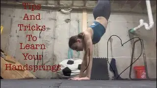 Tips and tricks to learn how to do your front and back handspring ￼