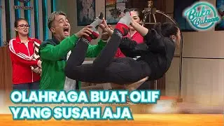 OLAHRAGA BUAT OLIF YANG SUSAH AJA | BUKA BUKAAN