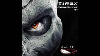 TiRax - Un train vers... (Original mix)