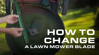 How to Change a Lawn Mower Blade in 5 Minutes &mdash; Step-by-Step