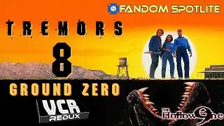 TREMORS 8: Ground Zero - VCR Redux LIVE
