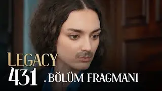 Emanet 431. B&ouml;l&uuml;m Fragmanı | Legacy Episode 431 Promo