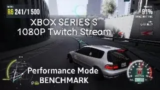 CarX Street: XBOX SERIES S Benchmark Part 4 (Performance Mode GRAPHICS) Twitch Stream 1080P 60FPS