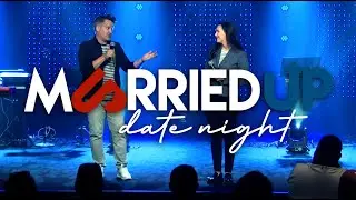 Married Up Date Night with Dan & Danielle Macaulay